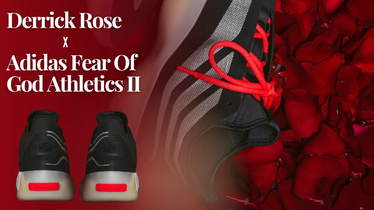 Derrick Rose Adidas Fear Of God Athletics II