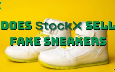Does StockX Actually Sell Fake Sneakers