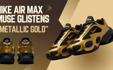 Nike Air Max Muse Glistens “Metallic Gold”